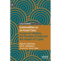 Commodities as an Asset Class: Essays on Inflation, the Paradox of Gold and the Impact of Crypto - Hardcover
