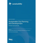 Sustainable City Planning and Development - Hardcover