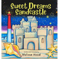 Sweet Dreams Sandcastle - Hardcover