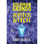 Solomon Grando vs the Jupiter Witch - Hardcover