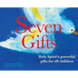 Seven Gifts: Holy Spirit's powerful gifts for all children - Hardcover