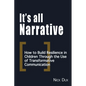 It's All Narrative: How to build resilience in children through the use of transformative communication - Paperback