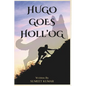 Hugo Goes Holl'og - Paperback