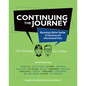 Continuing the Journey: Becoming a Better Teacher of Literature and Informational Texts - Paperback