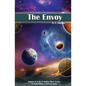 The Envoy: Volume II of the Evolution River Series - Paperback