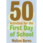 50 Activities for the First Day of School - Paperback