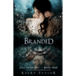 Branded: Fall of Angels - Paperback
