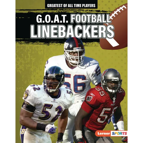 G.O.A.T. Football Linebackers - Library Binding