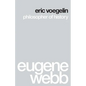 Eric Voegelin: Philosopher of History - Paperback