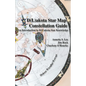 Dakota/Lakota Star Map Constellation Guidebook: An Introduction to D(L)akota Star Knowledge - Paperback
