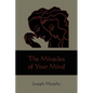 The Miracles of Your Mind - Paperback