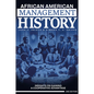African American Management History: Insights on Gaining a Cooperative Advantage - Paperback
