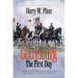 Gettysburg--The First Day - Paperback