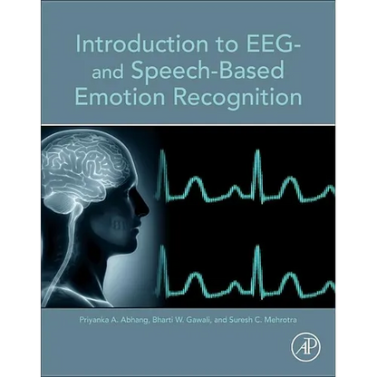 Introduction to EEG- And Speech-Based Emotion Recognition - Paperback