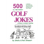 500 All Time Funniest Golf Jokes, Stories & Fairway Wisdom - Paperback