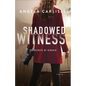 Shadowed Witness - Paperback