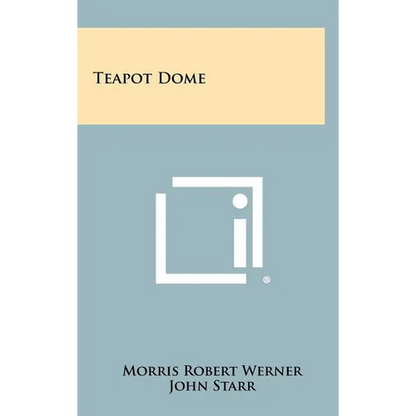 Teapot Dome - Hardcover
