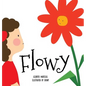Flowy: An illustrated book for kids about friendship - Hardcover