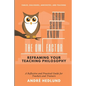 The Owl Factor: Reframing your Teaching Philosophy - Paperback