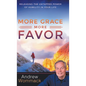 More Grace, More Favor: Releasing the Untapped Power of Humility in Your Life - Hardcover
