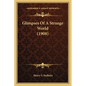 Glimpses Of A Strange World (1908) - Paperback