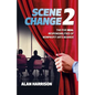 Scene Change 2: The Five Real Responsibilities of Nonprofit Arts Boards - Paperback