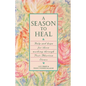 A Season to Heal - Paperback