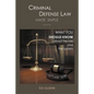 Criminal Defense Law Made Simple ....: What You Should Know about the Law and the System - Paperback