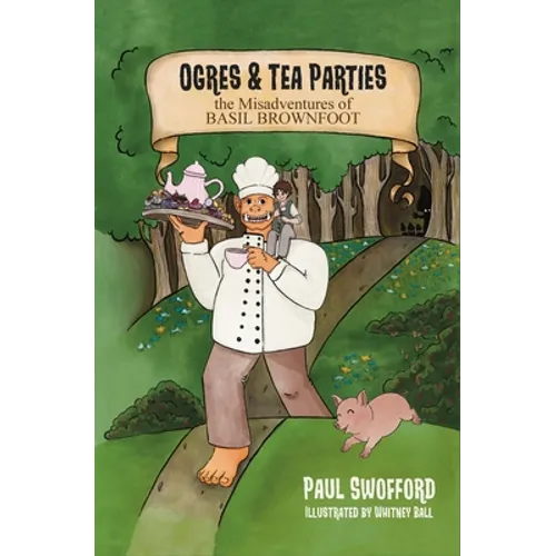 Ogres and Tea Parties - Paperback