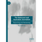 The Holocaust and Australian Journalism: Reporting and Reckoning - Hardcover