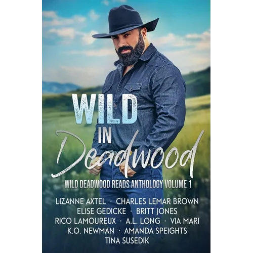 Wild in Deadwood - Paperback
