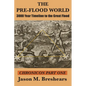 The Pre-Flood World: 3000 Year Timeline to the Great Flood - Paperback