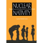 Nuclear Nativity - Hardcover