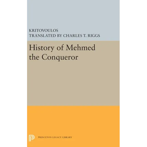 History of Mehmed the Conqueror - Hardcover