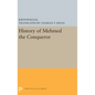 History of Mehmed the Conqueror - Hardcover
