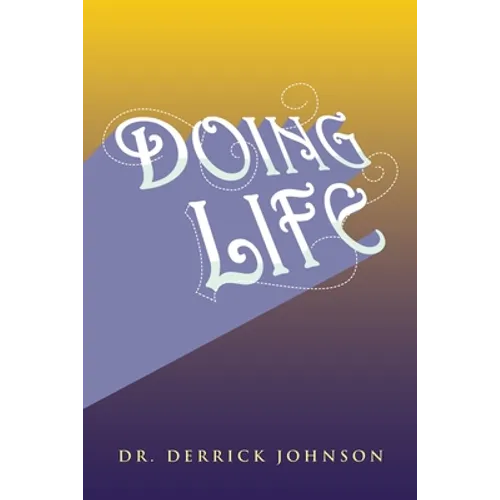 Doing Life - Paperback