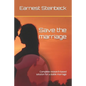 Save the marriage: Complete research-based solution for a stable marriage - Paperback