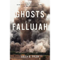 Ghosts of Fallujah - Paperback