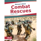 Combat Rescues - Library Binding