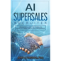 AI SUPERSALES Recruiter: Unleashing AI and the Power of a Validated Predictor of Sales Performance - Paperback