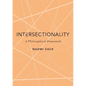 Intersectionality: A Philosophical Framework - Hardcover