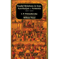 Feudal Relations in Iran, Azerbaijan & Armenia, 1500-1900 - Hardcover