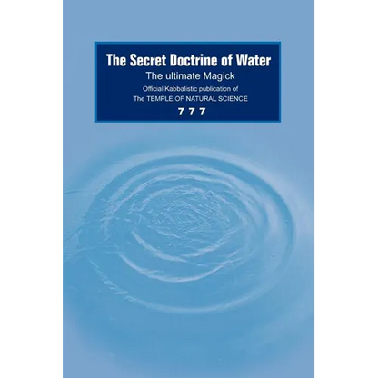 The Secret Doctrine of Water: The Ultimate Magick - Paperback