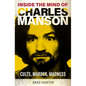 Inside the Mind of Charles Manson: Criminal & Cult Leader - Paperback