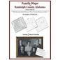 Family Maps of Randolph County, Alabama, Deluxe Edition - Paperback