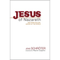 Jesus of Nazareth: Jew from Galilee, Savior of the World - Hardcover