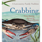 Crabbing: A Lowcountry Family Tradition - Hardcover