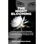 The Night Blooming: A Journey of Teen Twin Champions Overcoming Racism, Rejection & Abuse, To Find Their Identity & Purpose In Life - Hardcover