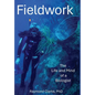 Fieldwork: The Life and Mind of a Biologist - Hardcover