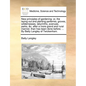 New principles of gardening: or, the laying out and planting parterres, groves, wildernesses, labyrinths, avenues, parks, &c. after a more grand an - Paperback